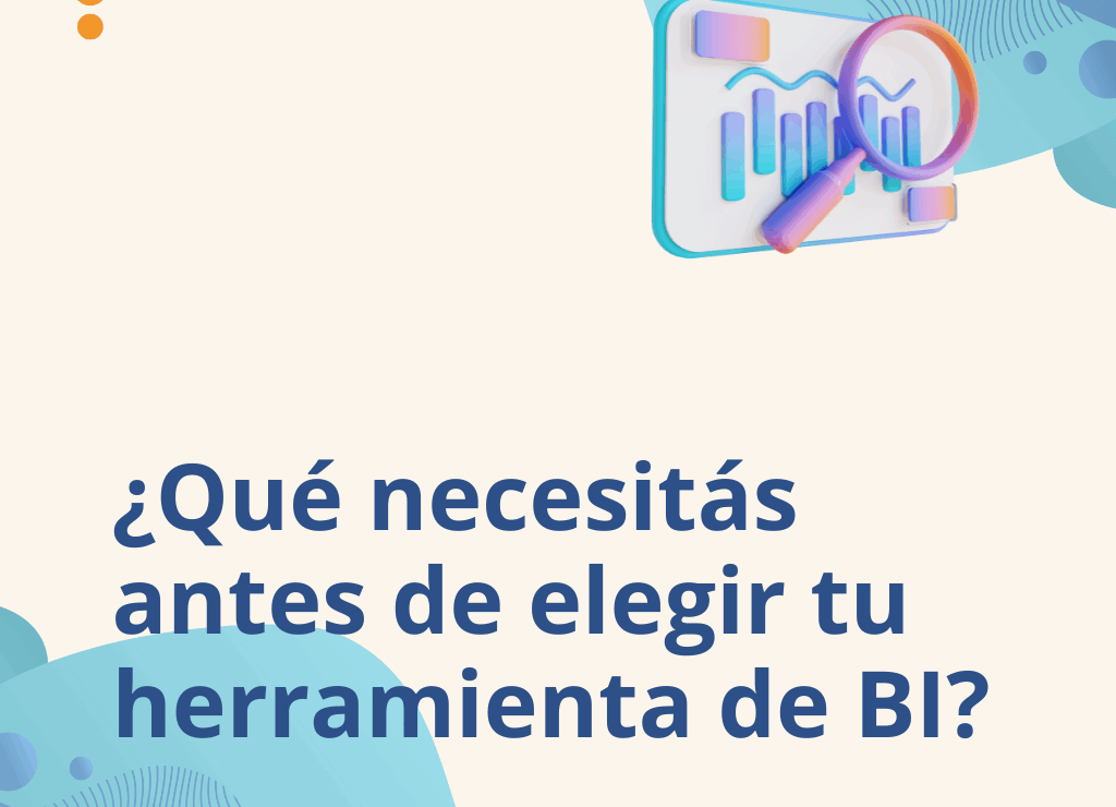  ¿Cuál es la Herramienta de Business Intelligence ideal para tu empresa? Comparativa experta en el 2025