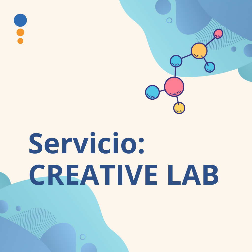 Creative Lab: potenciamos tus ideas con soluciones analíticas centradas en el usuario