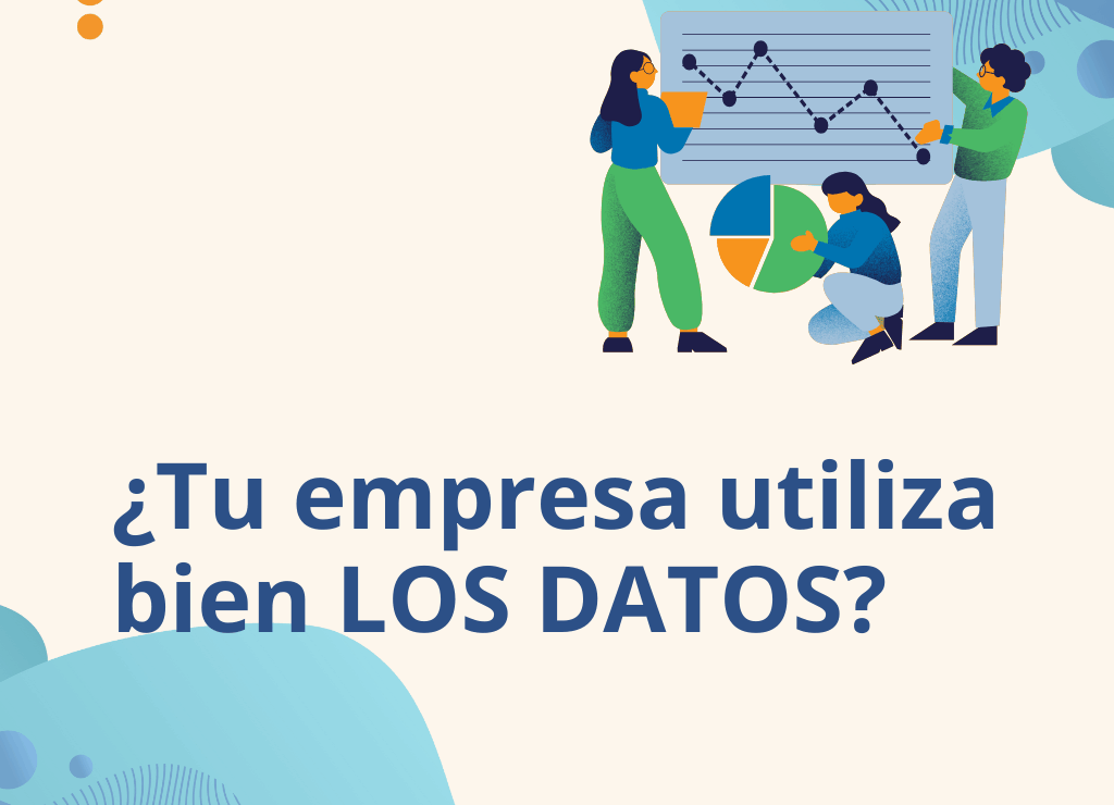  Cómo saber si tu empresa realmente usa bien sus datos