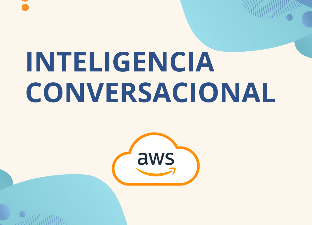  Inteligencia Conversacional con Amazon Q