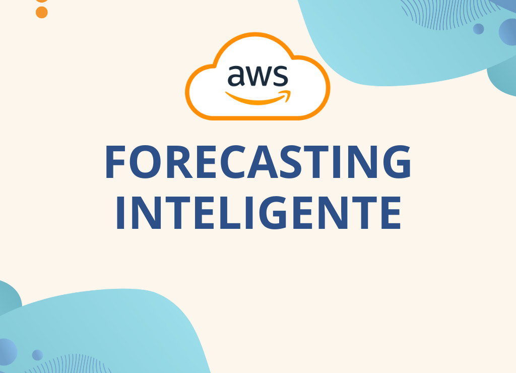  Forecasting Inteligente con Machine Learning en AWS