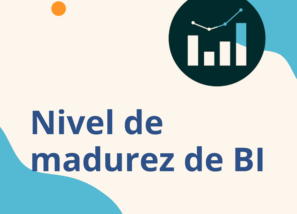  ¿Qué es la Madurez de Datos y por qué tu empresa necesita elevarla ahora?