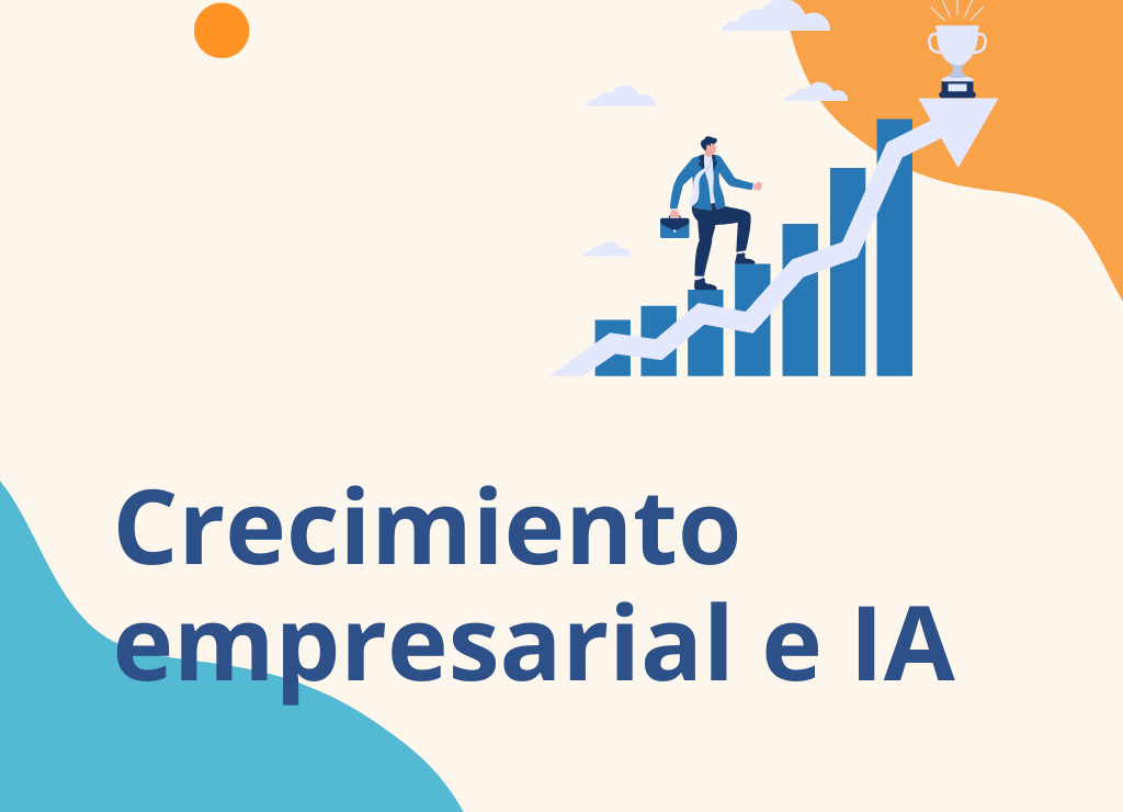  Plan de Crecimiento Empresarial y la Adopción de una Visión orientada a Datos