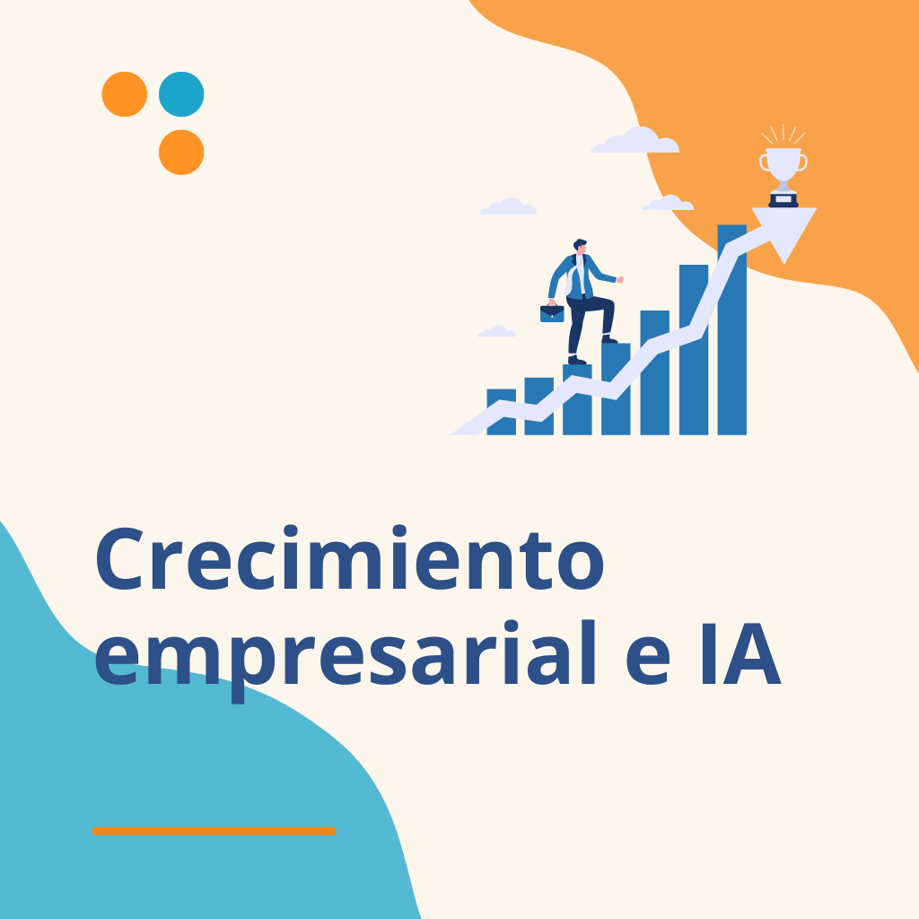 Plan de Crecimiento Empresarial y la Adopción de una Visión orientada a Datos